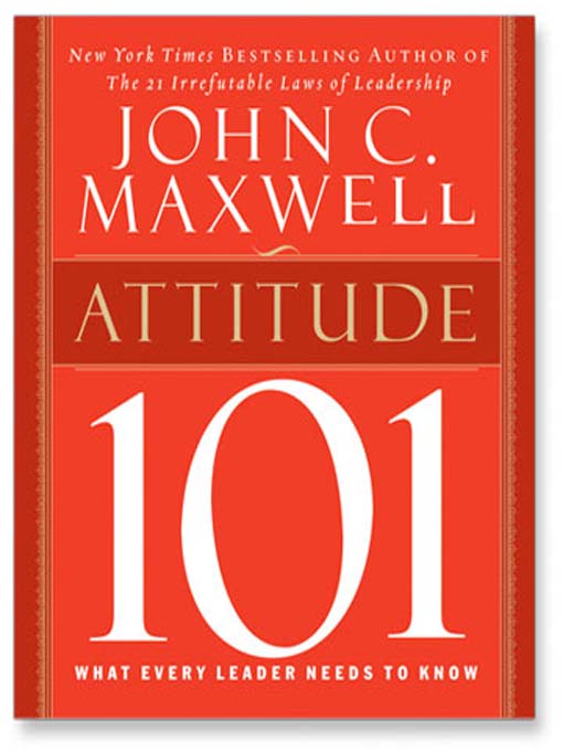Title details for Attitude 101 by John C. Maxwell - Wait list